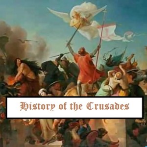History of the Crusades podcast